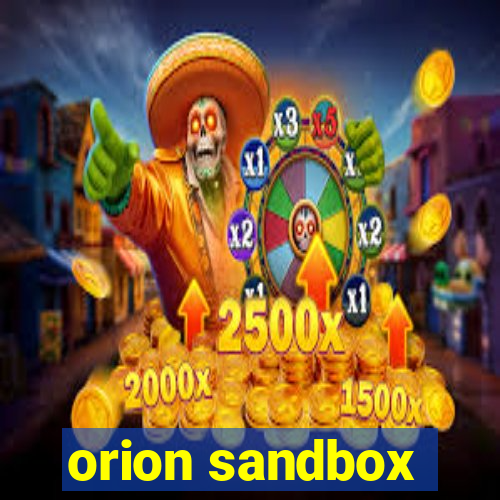 orion sandbox